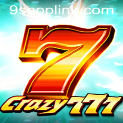 Crazy777: A Thrilling Gaming Experience on 9S.APP