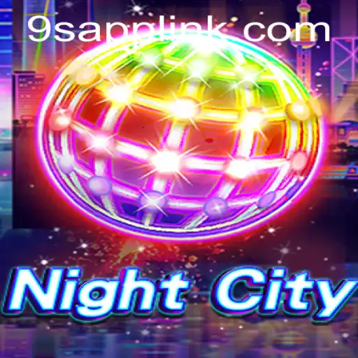 NightCity: Exploring the Digital Frontier with 9S.APP