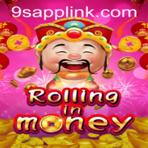 RollingInMoney: Discover the Ultimate Gaming Experience with 9S.APP