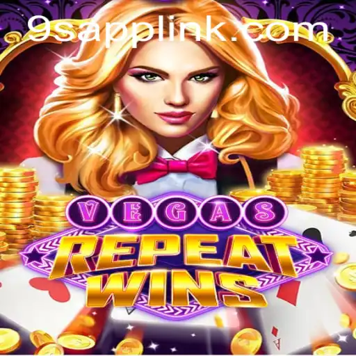 VegasRepeatWins: Unveiling the Intrigue of 9S.APP's Latest Gaming Sensation
