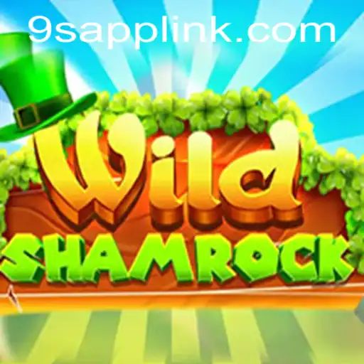 WildShamrock: A Unique Gaming Experience with 9S.APP